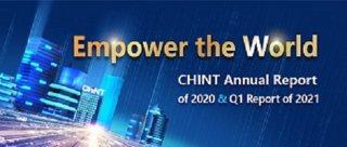 CHINT Annual Report of 2020 & 2021 Q1 Report
